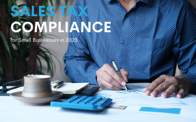 Why Accurate Sales Tax Compliance Is Critical for Small Businesses in 2025